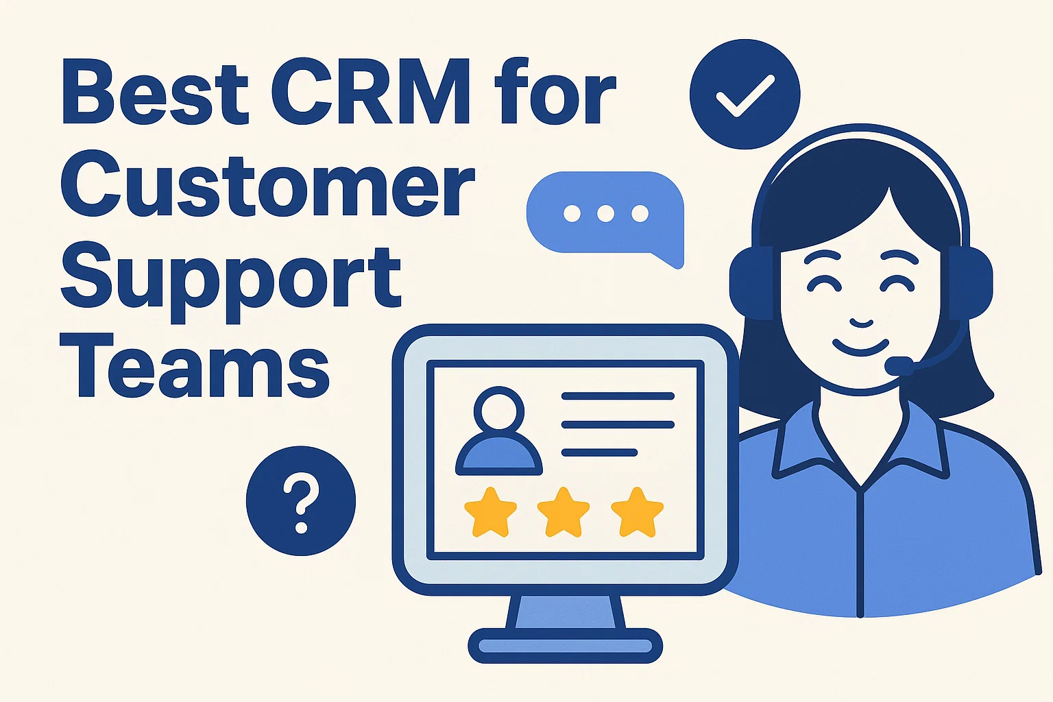 Best CRM for Customer Support Teams Hero Image