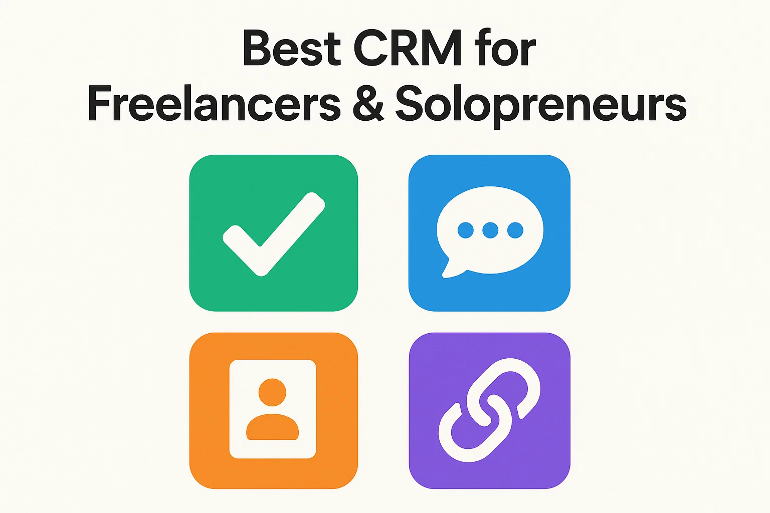 Best CRM for Freelancers & Solopreneurs Hero Image